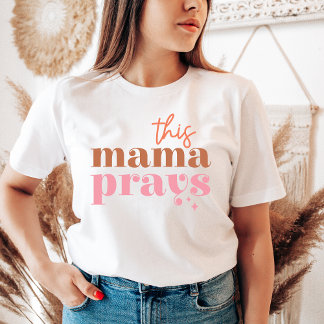 Trendy Retro Mum Shirt This Mama Prays Tshirt Moms