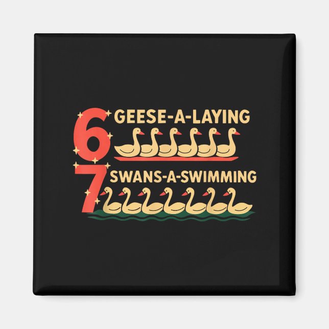Trendy Silly Goose 6 Geese Laying 7 Swans Swimming Magnet (Front)
