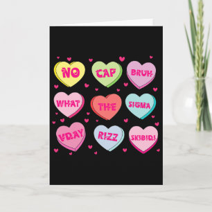 Trendy Slang Conversation Hearts Valentine's Day D Card