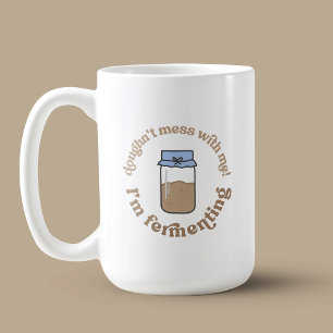 Trendy Sourdough Starter Bread Baker Pun Funny Coffee Mug