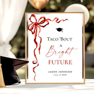 Trendy Taco Bout a Bright Future Graduation Poster