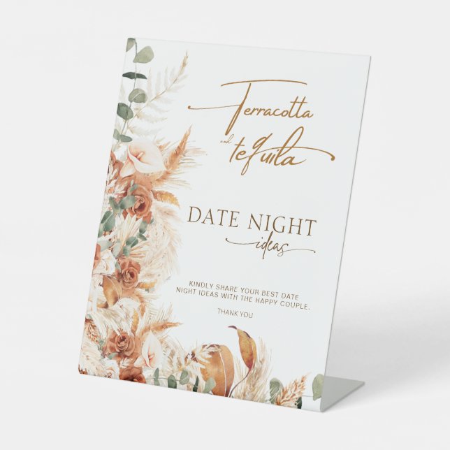 Trendy Terracotta and Tequila Date Night Ideas  Pedestal Sign (Front)