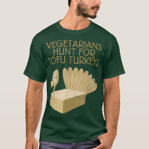 Trendy Thanksgiving Vegetarian Tofu Turkey T-Shirt
