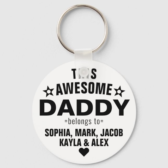Trendy This Awesome Daddy Belongs To Father's Day Key Ring (Front)