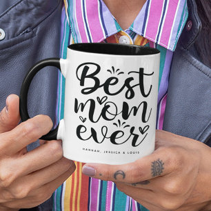 Trendy Typography Best Mum Ever Mug