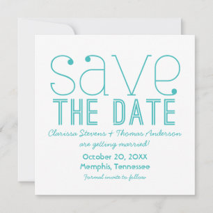 Trendy Typography Save the Date Invite, Aqua Invitation