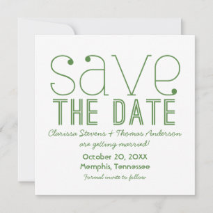 Trendy Typography Save the Date Invite, Green Invitation