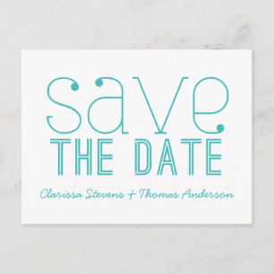 Trendy Typography Save the Date Postcard, Aqua Announcement Postcard