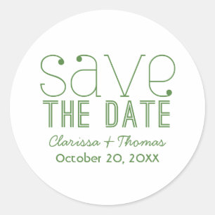 Trendy Typography Save the Date Stickers, Green Classic Round Sticker