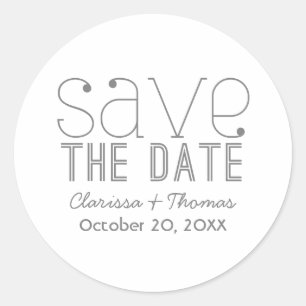 Trendy Typography Save the Date Stickers, Grey Classic Round Sticker