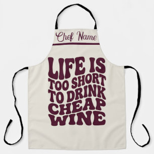 Trendy Wine Apron Gift Idea - Life Is Too Short