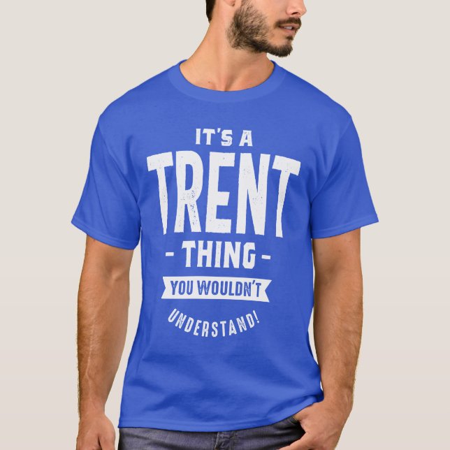 Trent Personalised Name Birthday Gift T-Shirt (Front)