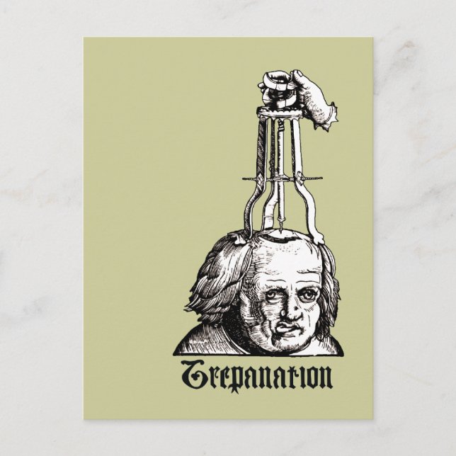 Trepanation Postcard (Front)