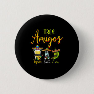 Tres Amigos Tequila Salt Lime Cinco De Mayo 6 Cm Round Badge