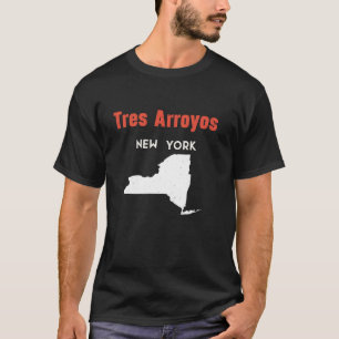 Tres Arroyos New York USA State America Travel New T-Shirt