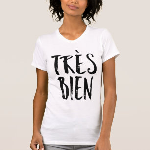 Très Bien T-Shirt
