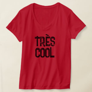 Très Cool T-Shirt