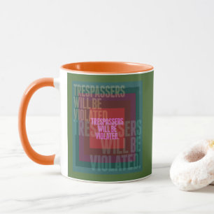 Trespassers Will Be Violated Combo Mug