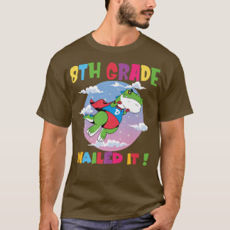 Trex 8th Grade Nailed It Graduation Class Of 2022  T-Shirt