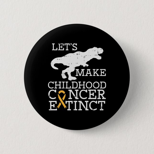 Trex Childhood Cancer Extinct Awareness Dinosaur B 6 Cm Round Badge (Front)