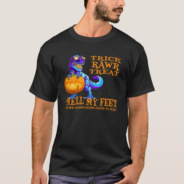 TRex Halloween Trick Or Treat Smell My Feet Dinosa T-Shirt (Front)
