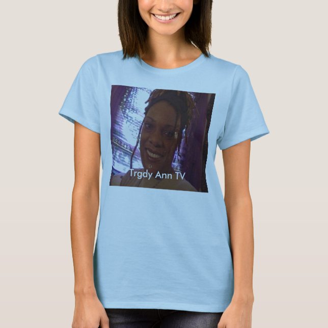 Trgdy Ann TV T-Shirt (Front)