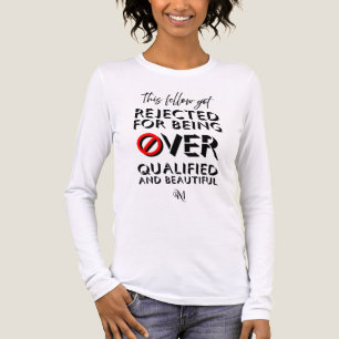 Tri-Blend Shirt : Over Qualified (white)
