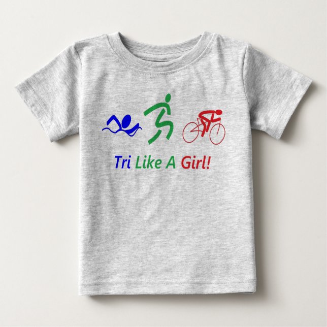 Tri Like A Girl Baby T-Shirt (Front)
