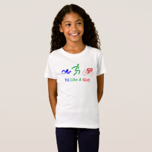 Tri Like A Girl Triathlon Gear T-Shirt