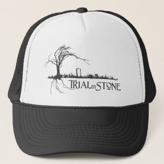 Trial By Stone Trucker Hat