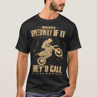 Trial Motorcycle is my life and my freedom Speedwa T-Shirt