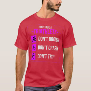 Triathlete Funny T-Shirt