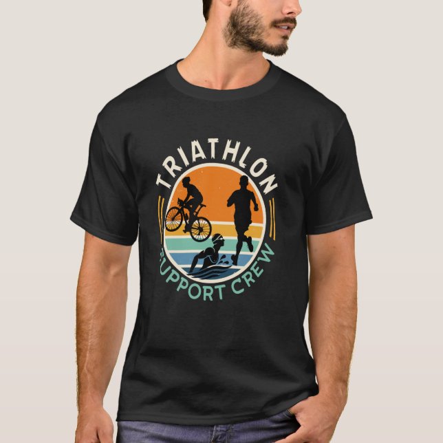 Triathletes TRIATHLON SUPPORT CREW Funny Triathlon T-Shirt (Front)