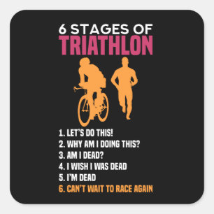 Triathlon - 6 Stages Of Triathlon Square Sticker