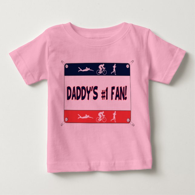 Triathlon Daddy's #1 Fan Baby T-Shirt (Front)