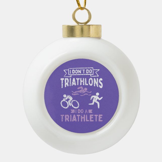 Triathlon Funny  Ceramic Ball Christmas Ornament (Front)