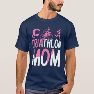 Triathlon Momriathlonsriathlete Sports girl friend T-Shirt