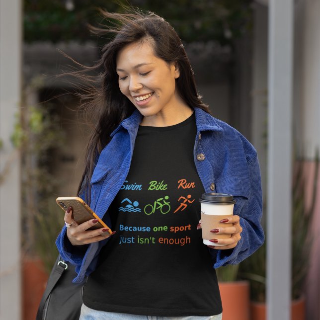 Triathlon sports quote swim bike run T-Shirt (Creator Uploaded)