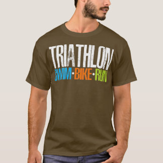 Triathlon Swim Bike Run 21 T-Shirt