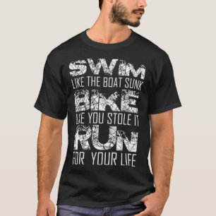 Triathlon - Swim, Bike, Run, Funny Triathlete Esse T-Shirt