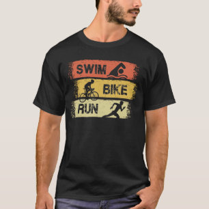 Triathlon - Swim Bike Run T-Shirt