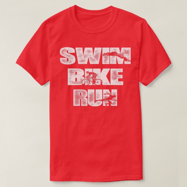 Triathlon Swim Bike Run Triathlete 28 5 T-Shirt (Design Front)