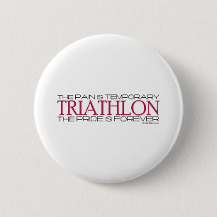 Triathlon – The Pride is Forever 6 Cm Round Badge