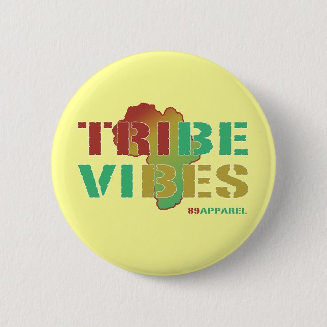 Tribe Vibes 6 Cm Round Badge (Front)