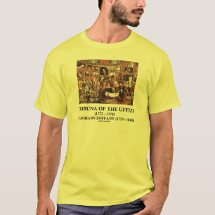 Tribuna Of The Uffizi By Johann Zoffany Art On Art T-Shirt