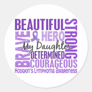 Tribute Square Daughter Hodgkins Lymphoma Classic Round Sticker