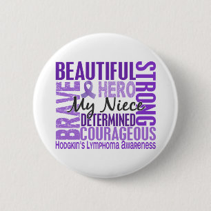 Tribute Square Niece Hodgkins Lymphoma 6 Cm Round Badge