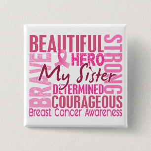 Tribute Square Sister Breast Cancer 15 Cm Square Badge