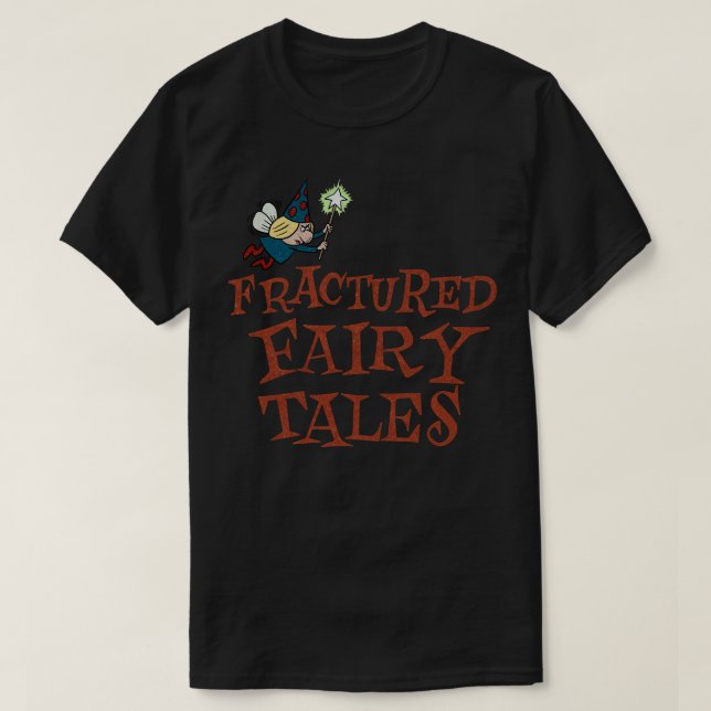 Tribute to Jay Ward Cartoons Fractured Fairy Tales T-Shirt (Design Front)