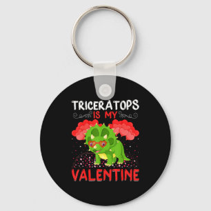 Triceratops Is My Valentine Funny Triceratops Vale Key Ring